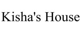 KISHA'S HOUSE trademark