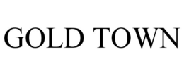 GOLD TOWN trademark