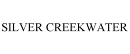SILVER CREEKWATER trademark