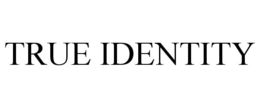 TRUE IDENTITY trademark