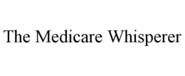 THE MEDICARE WHISPERER trademark