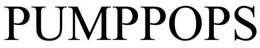 PUMPPOPS trademark