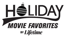 HOLIDAY MOVIE FAVORITES BY LIFETIME trademark