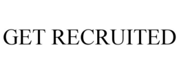 GET RECRUITED trademark