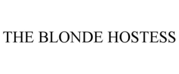 THE BLONDE HOSTESS trademark