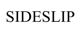 SIDESLIP trademark