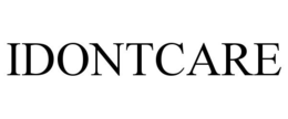 IDONTCARE trademark