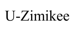 U-ZIMIKEE trademark