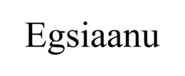 EGSIAANU trademark