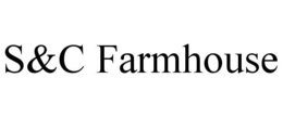S&C FARMHOUSE trademark
