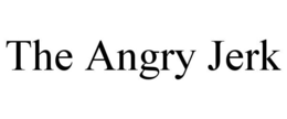 THE ANGRY JERK trademark