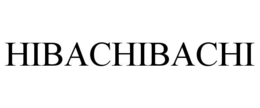 HIBACHIBACHI trademark