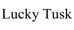 LUCKY TUSK trademark