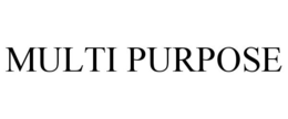 MULTI PURPOSE trademark