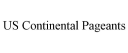 US CONTINENTAL PAGEANTS trademark