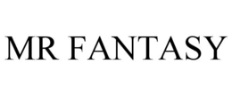 MR FANTASY trademark