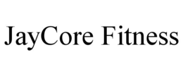 JAYCORE FITNESS trademark