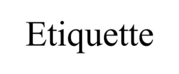 ETIQUETTE trademark