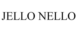 JELLO NELLO trademark
