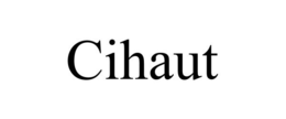 CIHAUT trademark