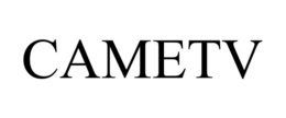 CAMETV trademark