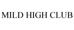 MILD HIGH CLUB trademark