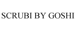 SCRUBI BY GOSHI trademark