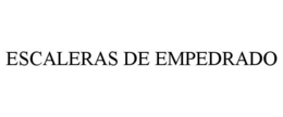 ESCALERAS DE EMPEDRADO trademark