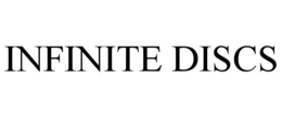 INFINITE DISCS trademark