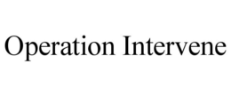 OPERATION INTERVENE trademark