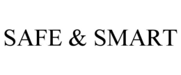 SAFE & SMART trademark