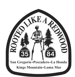 ROOTED LIKE A REDWOOD CALIFORNIA 35 CALIFORNIA 84 SAN GREGORIO · PESCADERO · LA HONDA KINGS MOUNTAIN · LOMA MAR trademark