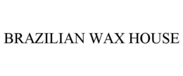 BRAZILIAN WAX HOUSE trademark