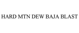 HARD MTN DEW BAJA BLAST trademark