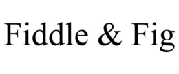 FIDDLE & FIG trademark