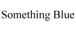 SOMETHING BLUE trademark