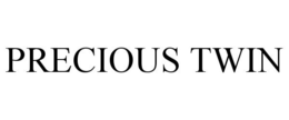 PRECIOUS TWIN trademark
