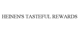 HEINEN'S TASTEFUL REWARDS trademark