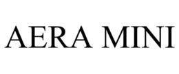 AERA MINI trademark