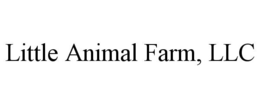 LITTLE ANIMAL FARM, LLC trademark