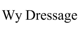 WY DRESSAGE trademark
