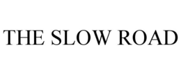 THE SLOW ROAD trademark