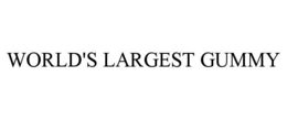 WORLD'S LARGEST GUMMY trademark