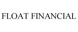FLOAT FINANCIAL trademark