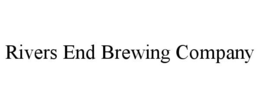 RIVERS END BREWING COMPANY trademark