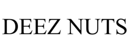 DEEZ NUTS trademark
