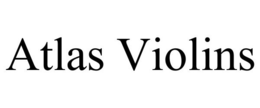 ATLAS VIOLINS trademark