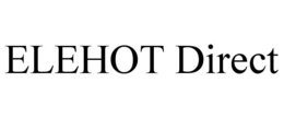 ELEHOT DIRECT trademark