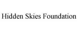 HIDDEN SKIES FOUNDATION trademark