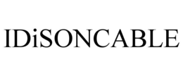 IDISONCABLE trademark